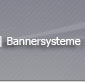 Bannersysteme